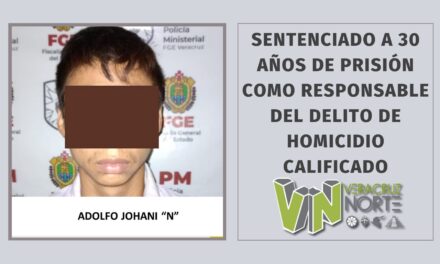 Pánuco: Sentenciado a 30 años de prisión como responsable del delito de homicidio calificado