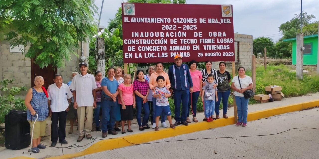 INAUGURACIÓN DE OBRA «CONSTRUCCION DE TECHO FIRME LOSAS DE CONCRETO ARMADO EN VIVIENDAS»