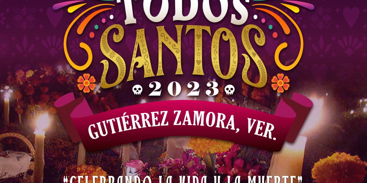 Gutiérrez Zamora»Celebrando la vida y la muerte»