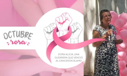 Doña Alicia: Una guerrera que venció al cáncer en Álamo
