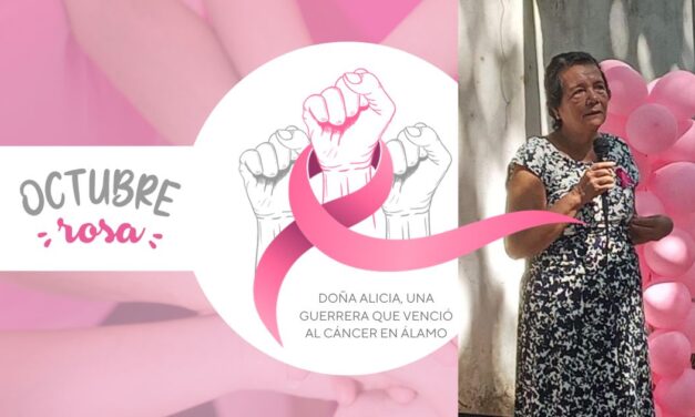 Doña Alicia: Una guerrera que venció al cáncer en Álamo