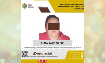 Tantoyuca: Mujer es imputada como presunta responsable de feminicidio