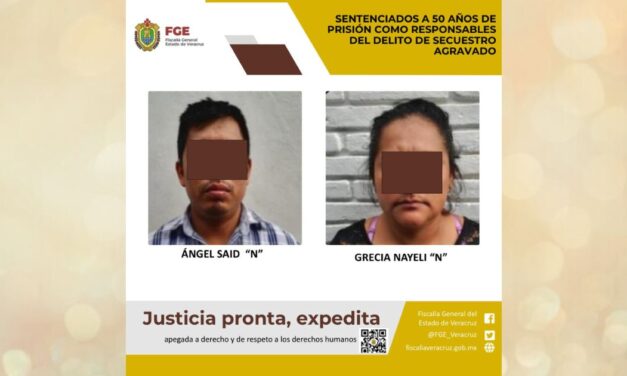Sentenciados a 50 años de prisión por el delito de secuestro en Poza Rica
