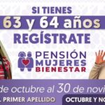 Requisitos y fecha de registro para la Pensión del Bienestar de las mujeres de 60 a 64 años