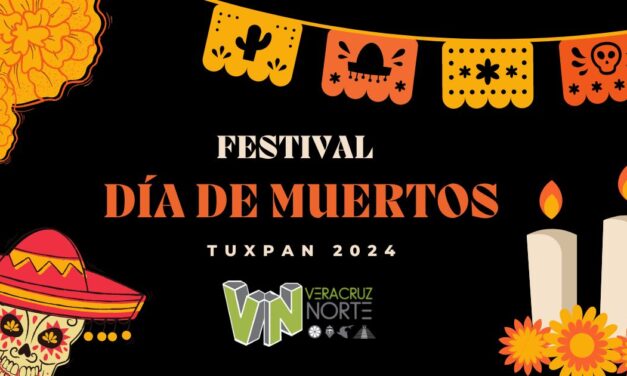 PROGRAMA Y CONVOCATORIAS PARA EL FESTIVAL DE DÍA DE MUERTOS TUXPAN 2024