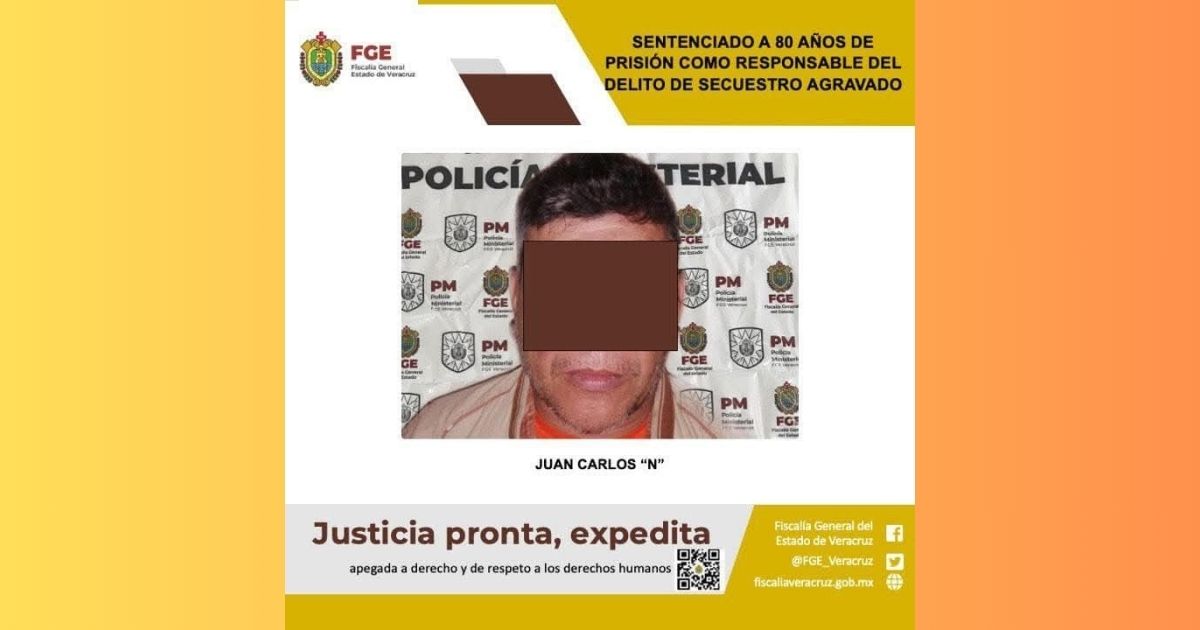 80 años de prisión para Juan Carlos “N” por el delito de secuestro agravado en Pánuco