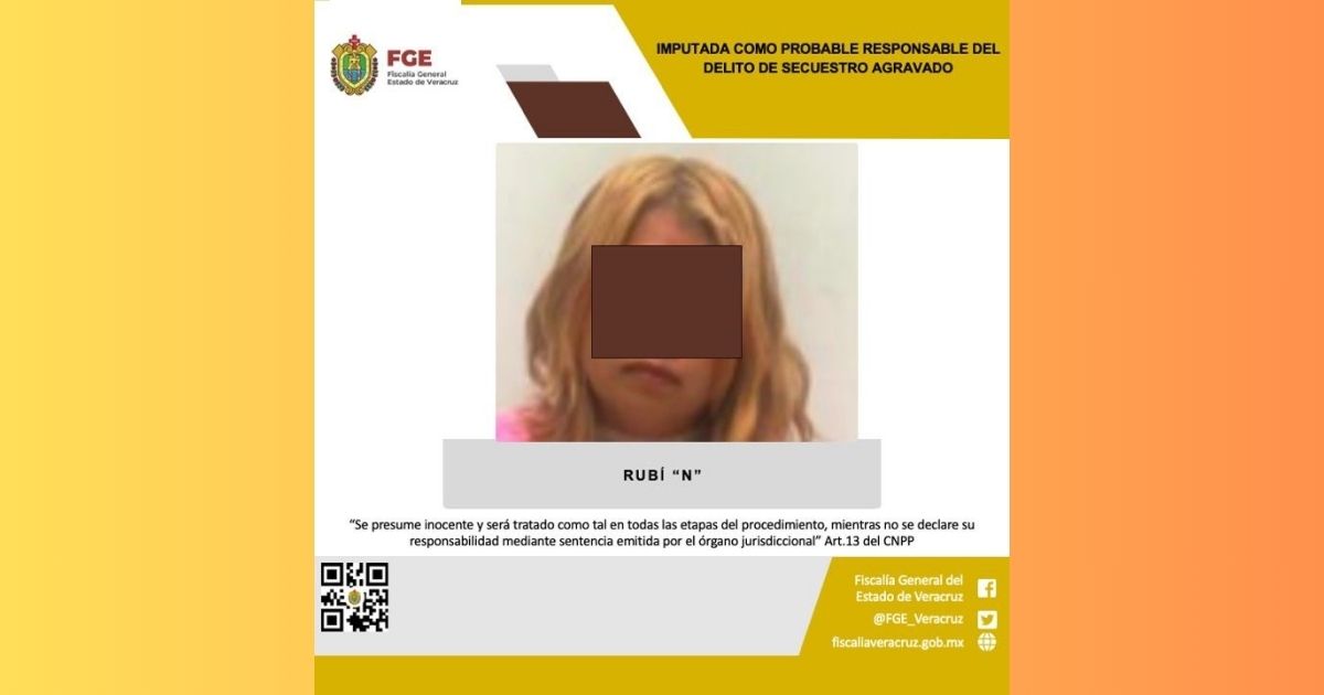 Imputada Rubí “N” por secuestro agravado en Poza Rica