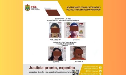 Cuatro sentenciados por secuestro agravado en Tantoyuca