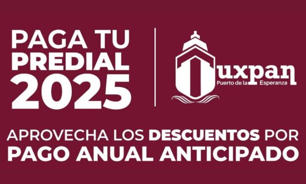 Tuxpan: Jueves 27 y viernes 28 de febrero, últimos días de importantes descuentos al pagar el Impuesto Predial 2025