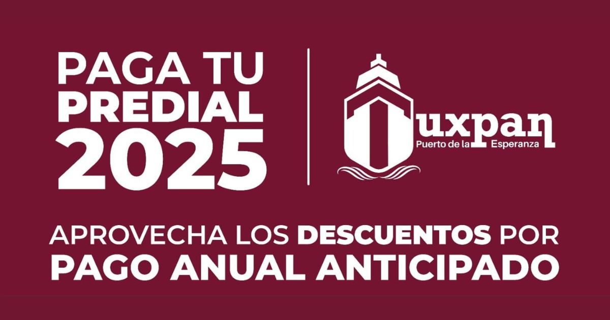 Tuxpan: Jueves 27 y viernes 28 de febrero, últimos días de importantes descuentos al pagar el Impuesto Predial 2025