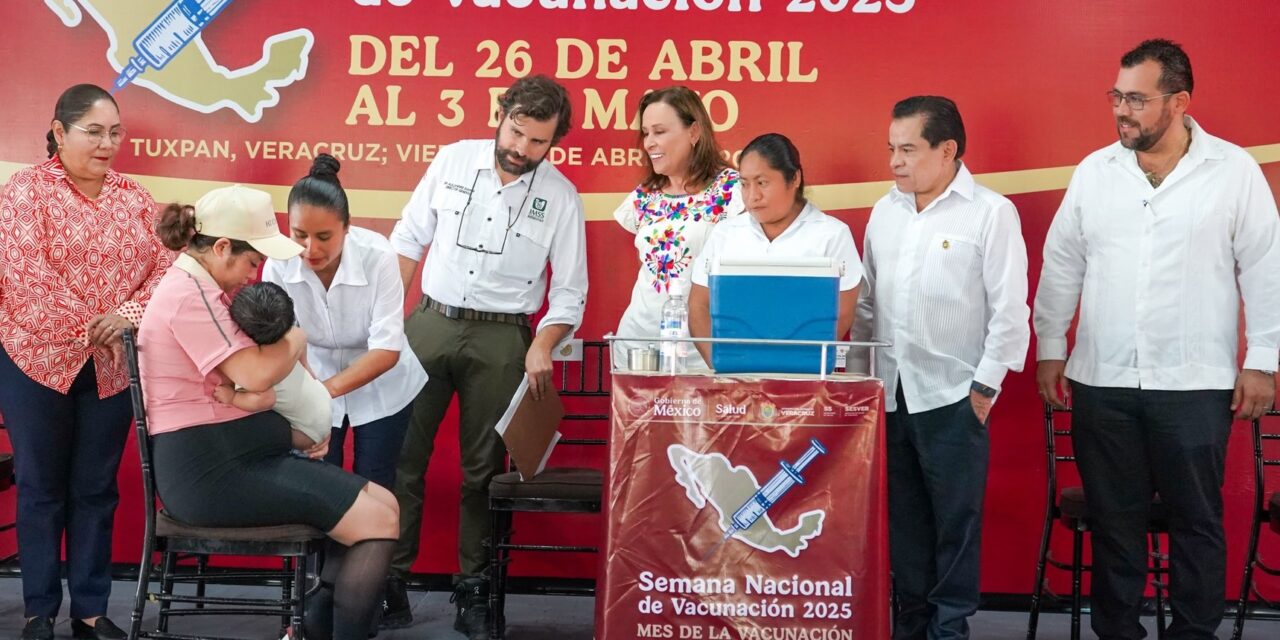 Arranca en Veracruz la Semana Nacional de Vacunación con meta de más de 670 mil dosis