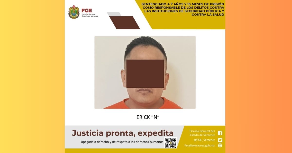 ¡Sentenciado!: 7 años y 10 meses por delitos contra las instituciones de seguridad pública y contra la salud en Poza Rica