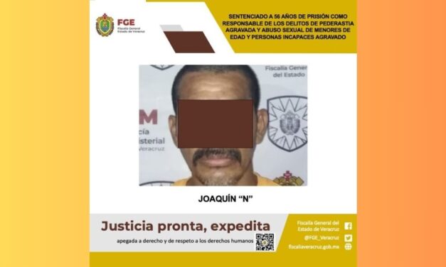 Pánuco: Condenado a 56 años de prisión por el abuso sexual de sus hijas