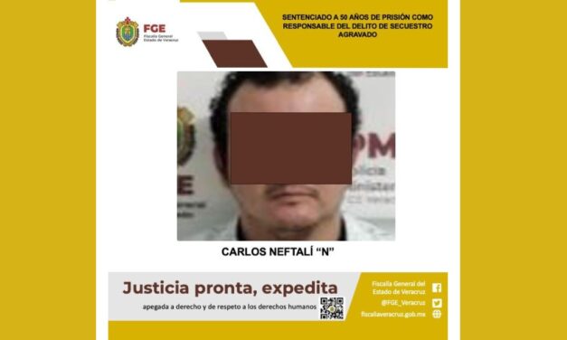 Misantla: Secuestrador sentenciado a 50 años de prisión