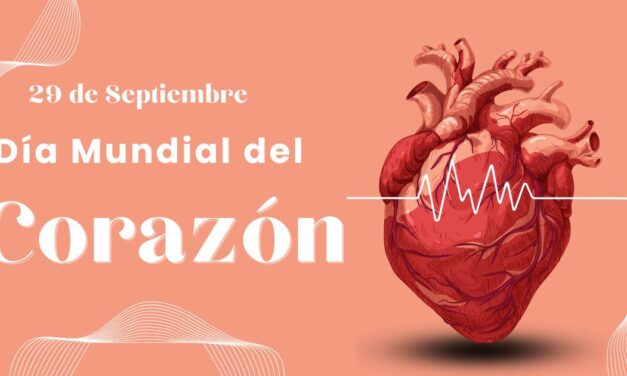 Día Mundial del Corazón:  Las enfermedades Cardiovasculares son la principal Causa de Muerte Global