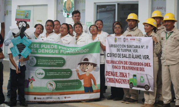 Campaña Estatal contra el Dengue: Álamo Temapache refuerza acciones de prevención