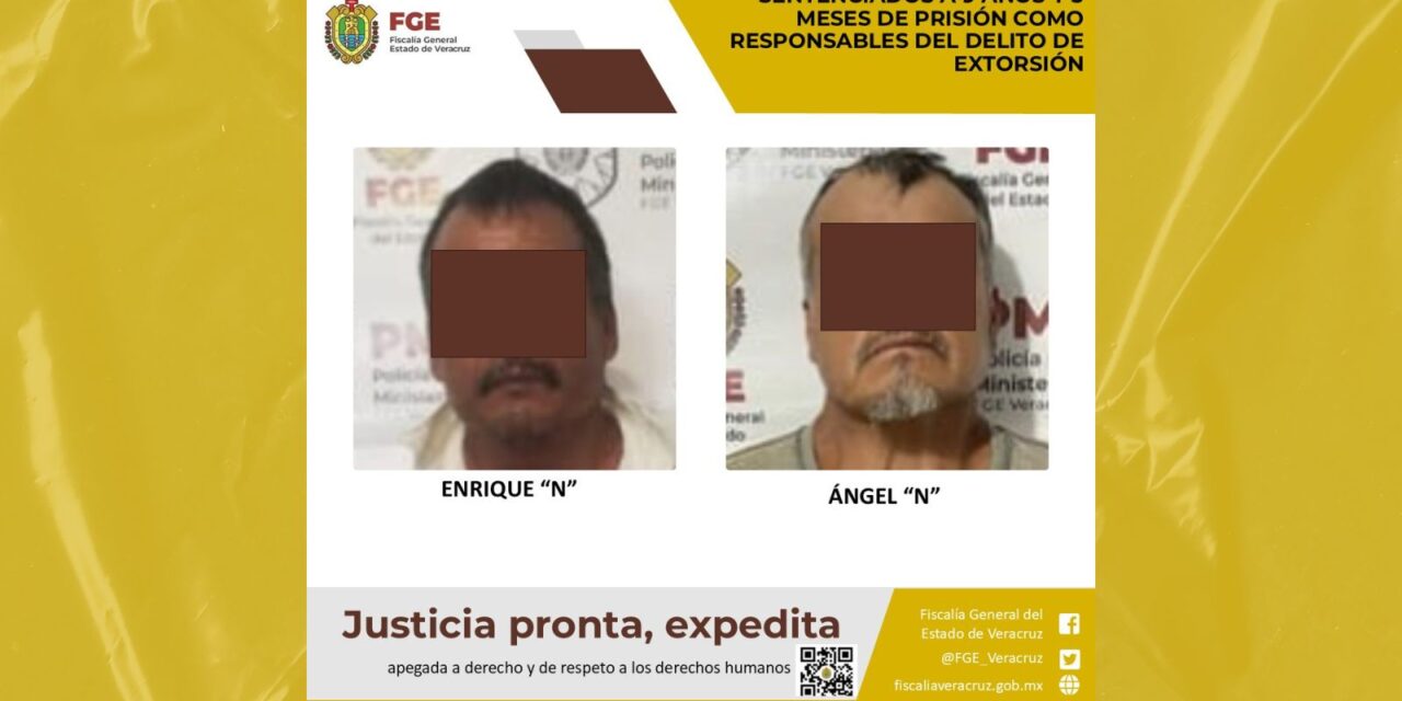 Sentenciados a nueve años y tres meses por extorsión en Huayacocotla