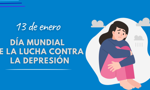 13 de enero: Día Mundial de la Lucha contra la Depresión