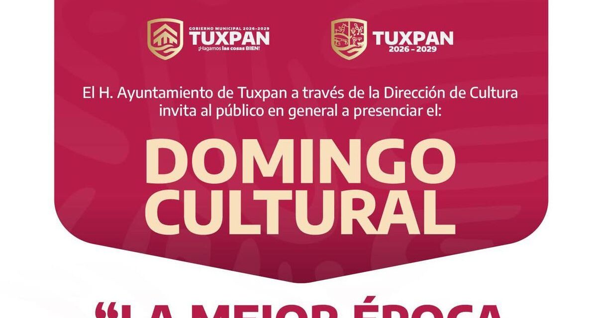 Tuxpan te invita a vivir el Domingo Cultural