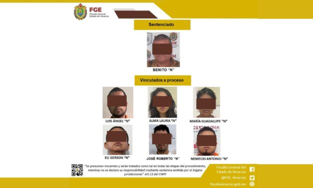 FGE obtiene sentencia condenatoria en Huayacocotla y múltiples vinculaciones a proceso en Papantla