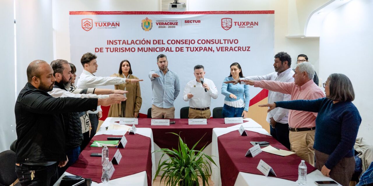 Instalan Consejo Consultivo de Turismo Municipal para impulsar el desarrollo de Tuxpan