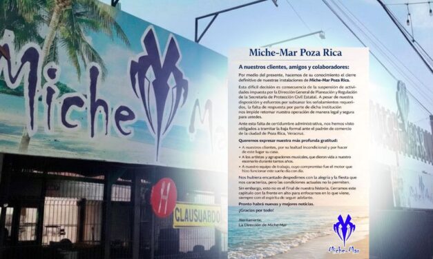 Cierra Miche-Mar en Poza Rica