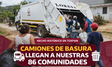 Daniel Cortina: Hecho histórico en Tuxpan, camiones de limpia pública llegarán por primera vez a las 86 comunidades