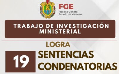 FGE obtiene 19 sentencias en tan solo 7 días