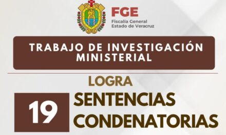 FGE obtiene 19 sentencias en tan solo 7 días