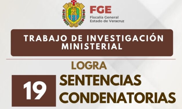 FGE obtiene 19 sentencias en tan solo 7 días