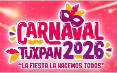 Hoy da inicio el Carnaval Tuxpan 2026 “La Fiesta La Hacemos Todos”