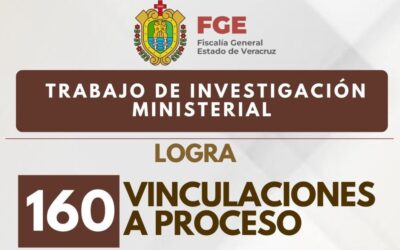 Reporta Fiscalía de Veracruz 160 vinculaciones a proceso en delitos de alto impacto